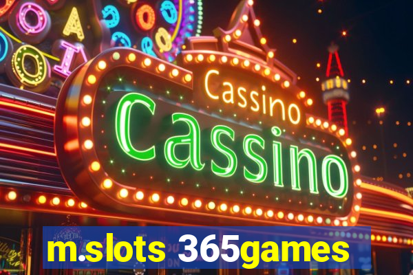 m.slots 365games